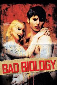 Bad Biology - Bad Biology (2008)