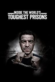 Bên trong những nhà tù khốc liệt nhất thế giới (Phần 7) - Inside the World’s Toughest Prisons (Season 7) (2023)