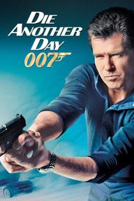 Điệp Viên 007: Hẹn Chết Ngày Khác - Die Another Day (2002)