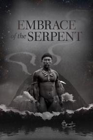 Embrace of the Serpent - Embrace of the Serpent (2015)