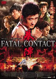 Hắc Quyền - Fatal Contact (2006)