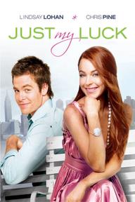 Nụ hôn may mắn - Just My Luck (2006)